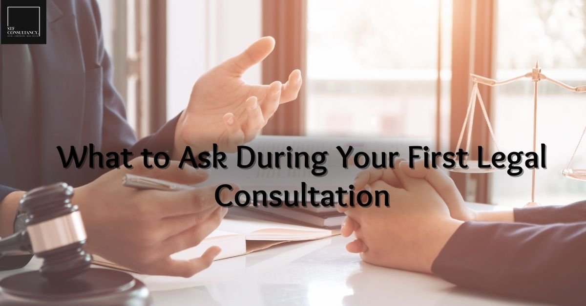 What to Ask During Your First Legal Consultation