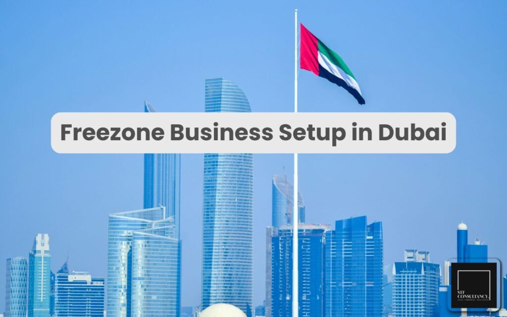 Understanding Freezone Business Setup in Dubai