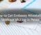 How to Get Embassy Attestation Without Visiting in Perso