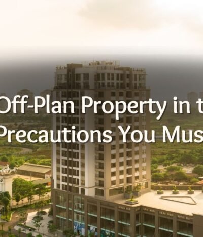 Buying Off-Plan Property in the UAE: Legal Guide 2025
